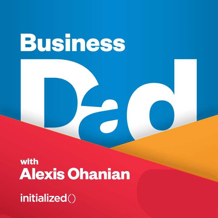 Business Dad with Alexis Ohanian logo