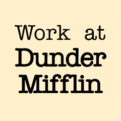 Work at Dunder Mifflin logo